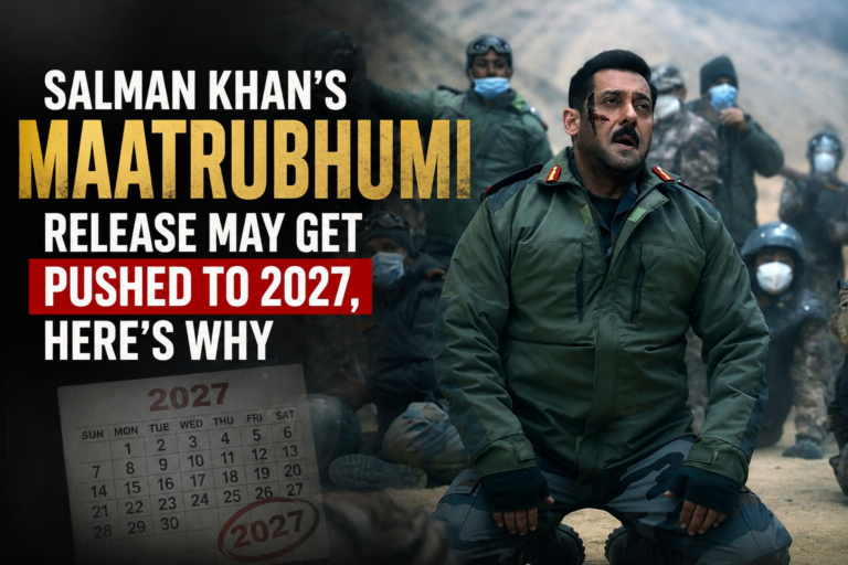 Salman Khan’s Maatrubhumi Release May Get Pushed to 2027, Here’s Why Salman Khan's Maatrubhumi Release May Get Pushed to 2027, Here's Why